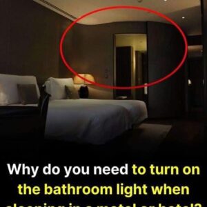 Here’s W You Should Keep The Bathroom Light On When Sleeping In A Hotel