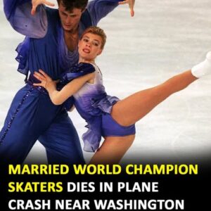 Married World Champion skaters killed in DC plane crash