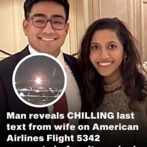 Man Reveals Chilling Last Text From Wife On American Airlines Flight 5342 Moments Before It Crashed