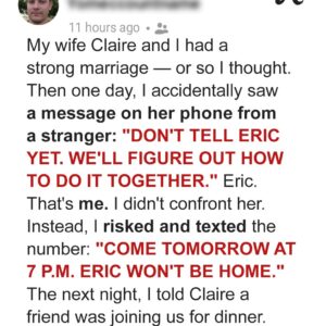 I Saw Stranger’s Message About Me on My Wife’s Phone, so I Took a Risk & Invited the Sender Over