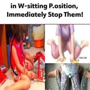 If You See Your C.hildren in W-sitting P.osition, Immediately Stop Them!
