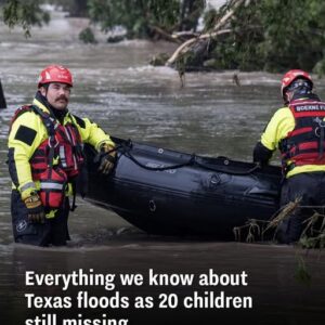 Everything we know about Texas floods as 20 children still missing