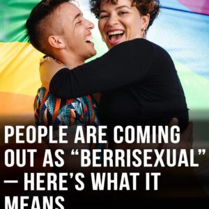Berrisexuality is on the rise… and herel Il’s what it means!