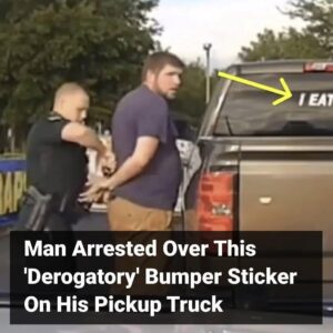 Man Arrested Over ‘Derogatory’ Bumper Sticker On His Pickup Truck
